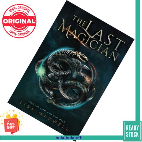 The Last Magician (The Last Magician #1) by Lisa Maxwell 9781481432078