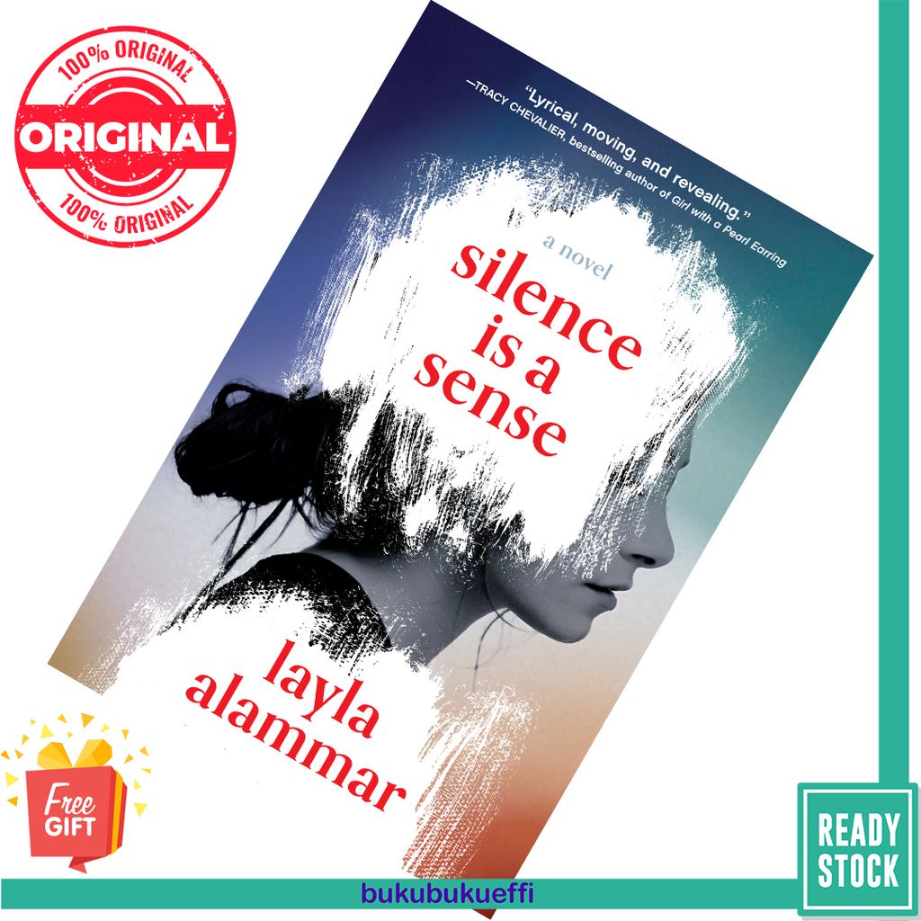 Silence Is a Sense by Layla AlAmmar 9781643750262