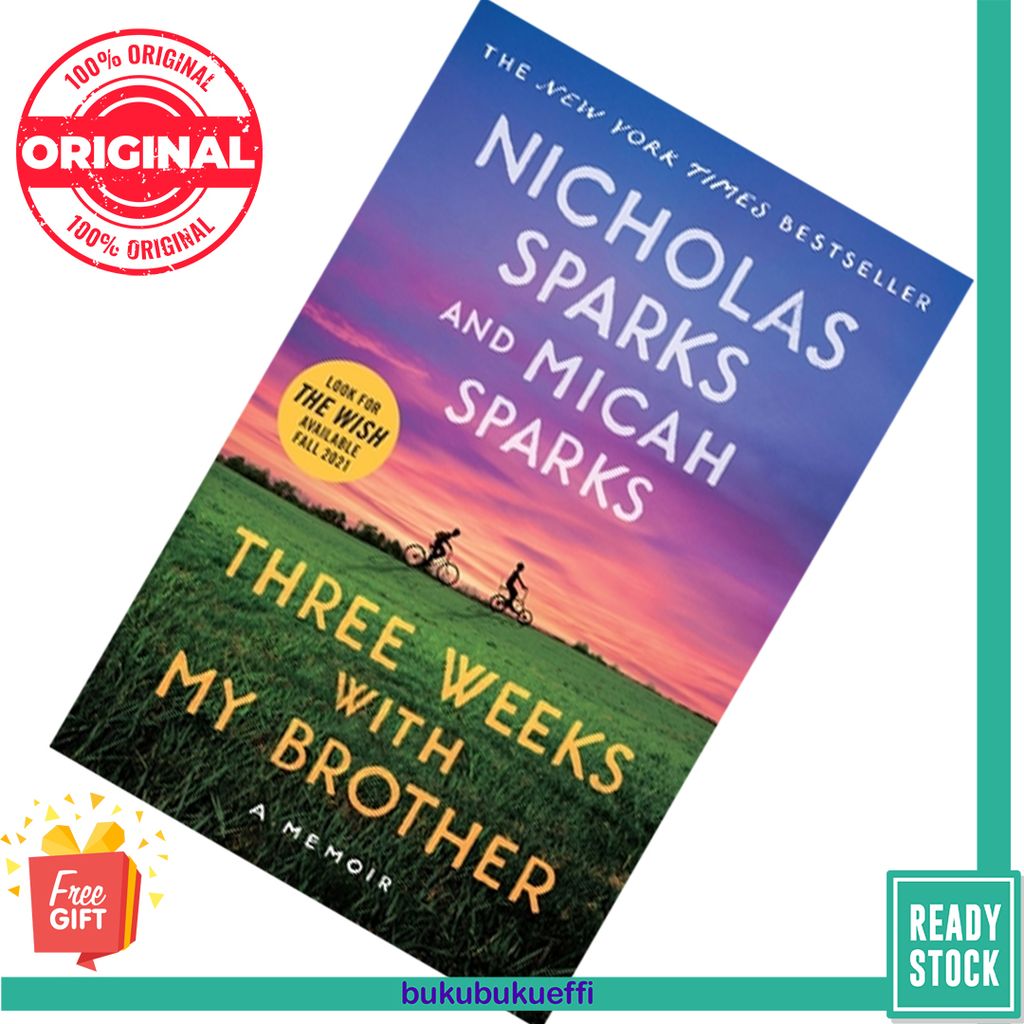 Three Weeks with My Brother  by Nicholas Sparks ,  Micah Sparks 9781538705452