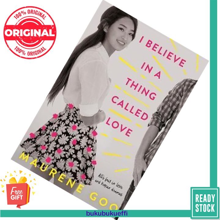 I Believe in a Thing Called Love by Maurene Goo 9780374308193