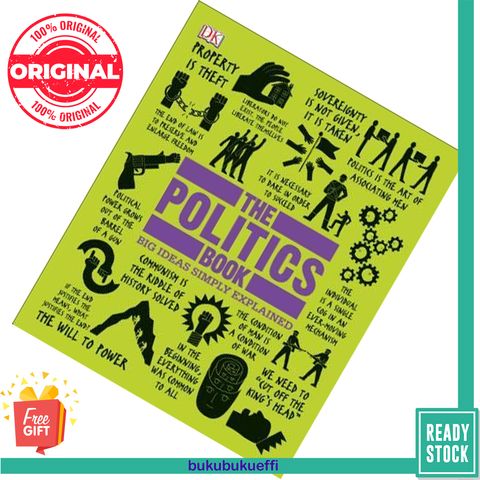 Big Ideas The Politics Book Big Ideas Simply Explained by Paul Kelly 9781465473905