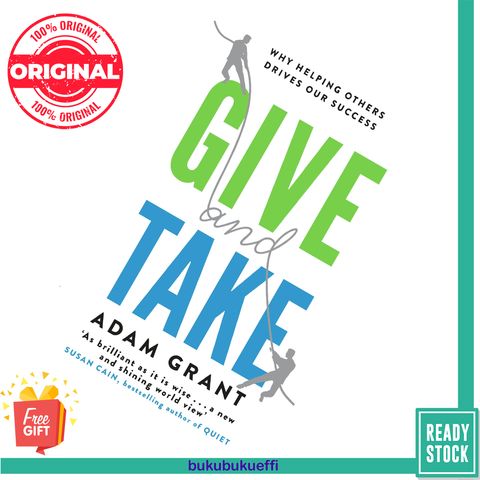 Give and Take Why Helping Others Drives Our Success by Adam M. Grant 9781780224725