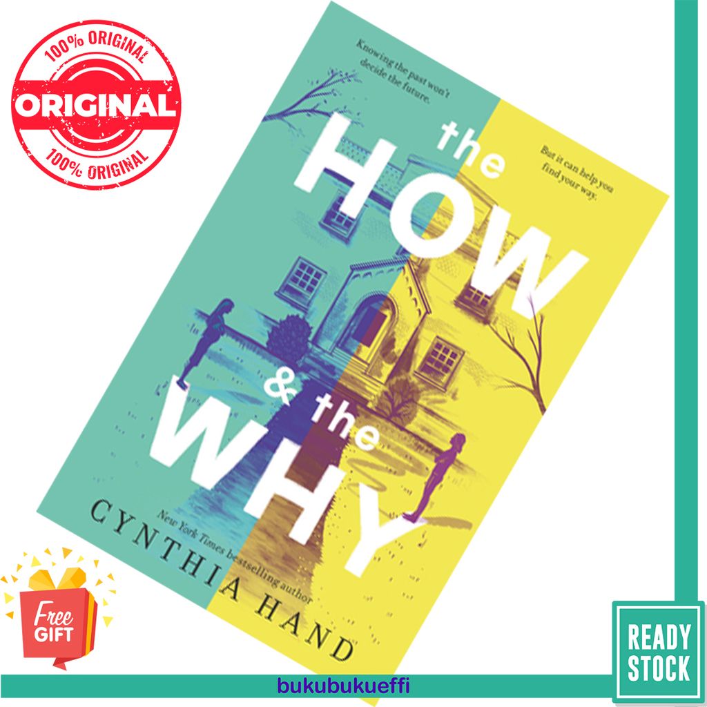 The How the Why by Cynthia Hand 9780062693174