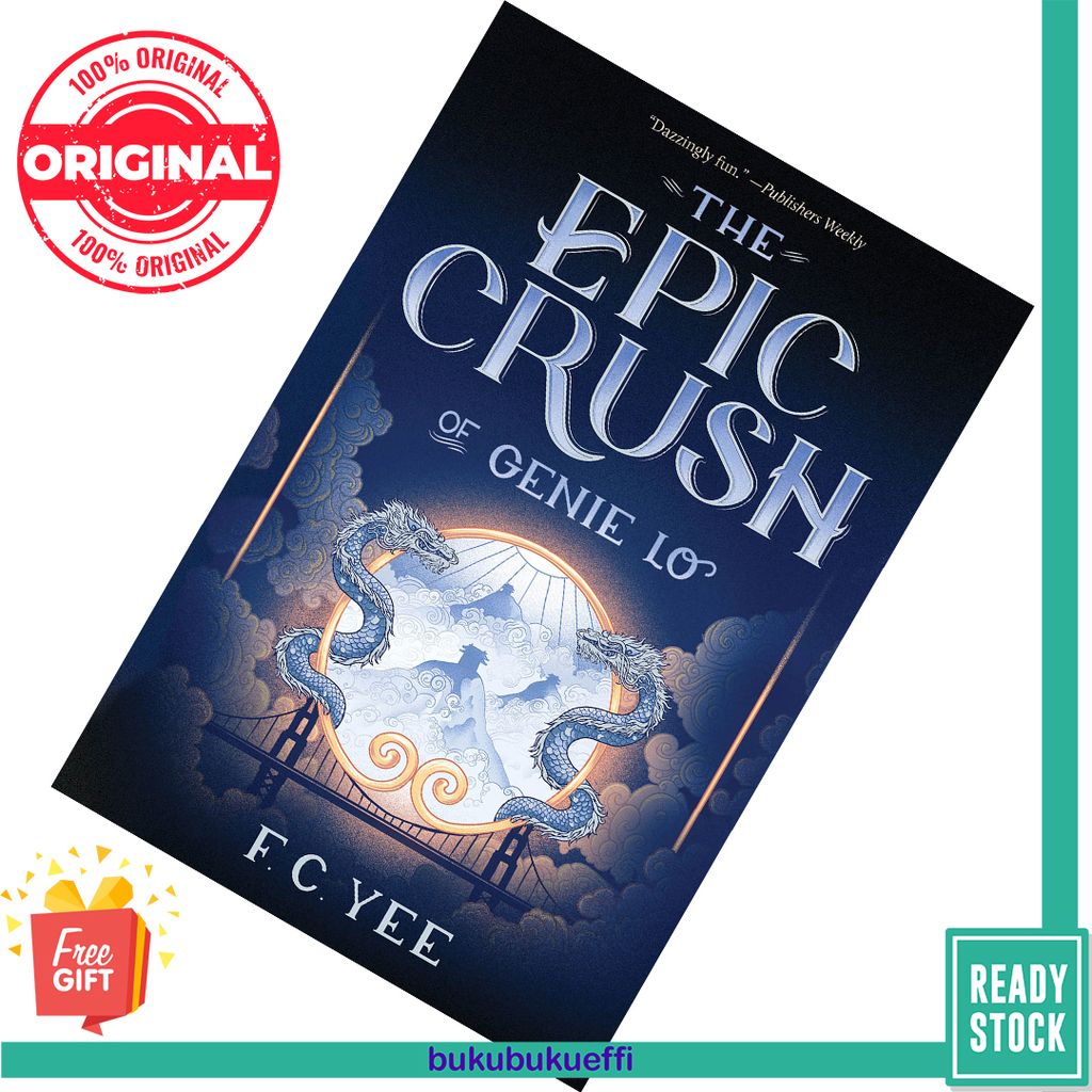 The Epic Crush of Genie Lo (The Epic Crush of Genie Lo #1) by F.C. Yee 9781419732096