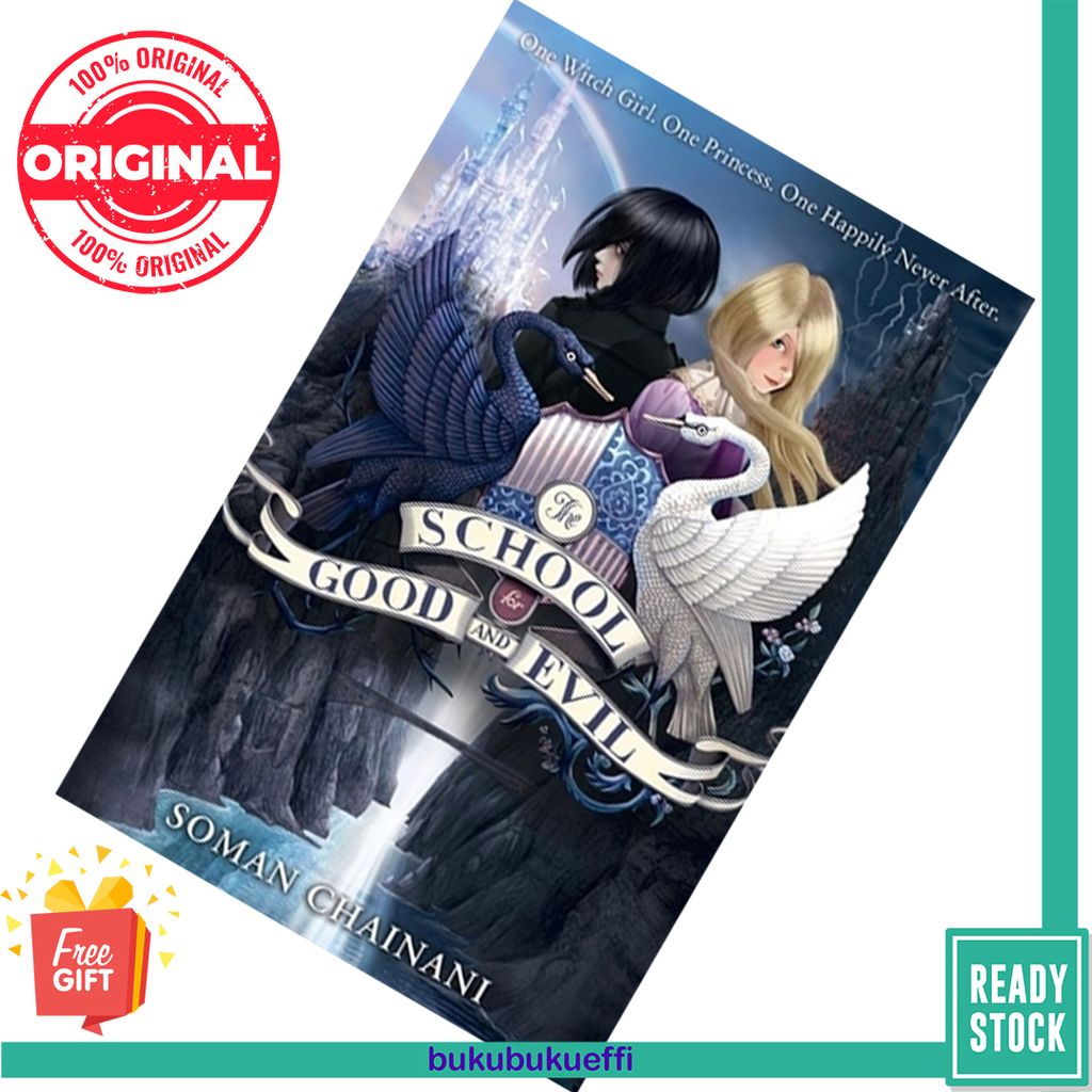 The School for Good and Evil (The School for Good and Evil #1) by Soman Chainani 9780007492930