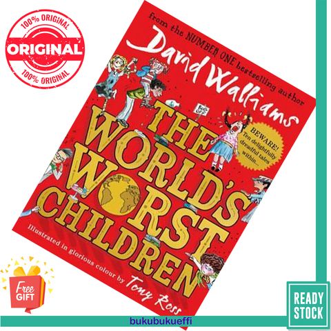 The World's Worst Children (The World's Worst Children #1) by David Walliams, Tony Ross (Illustrations) 9780008197049