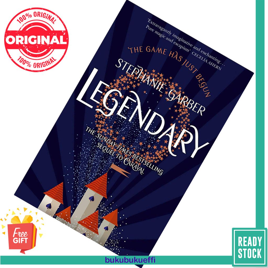 Legendary (Caraval #2) by Stephanie Garber 9781473629202