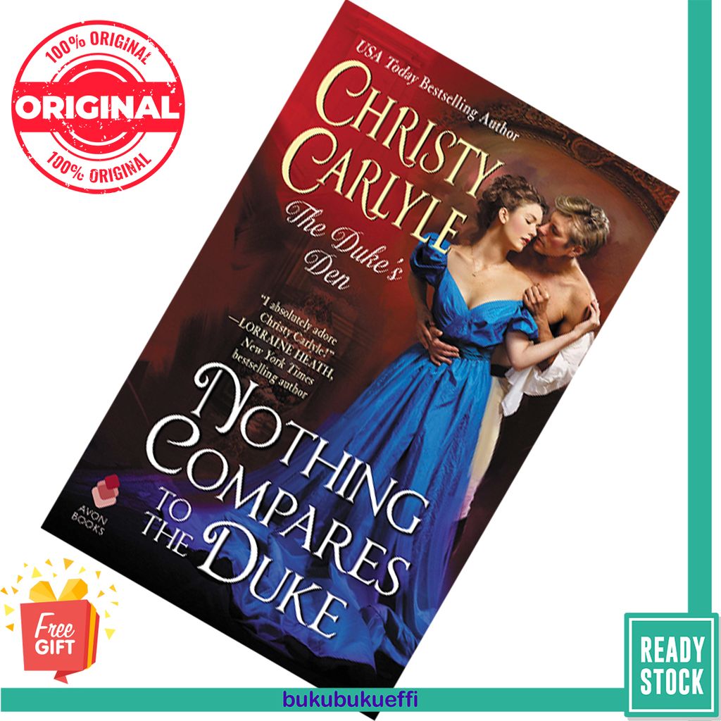 Nothing Compares to the Duke (The Duke's Den #3) by Christy Carlyle 9780062854018