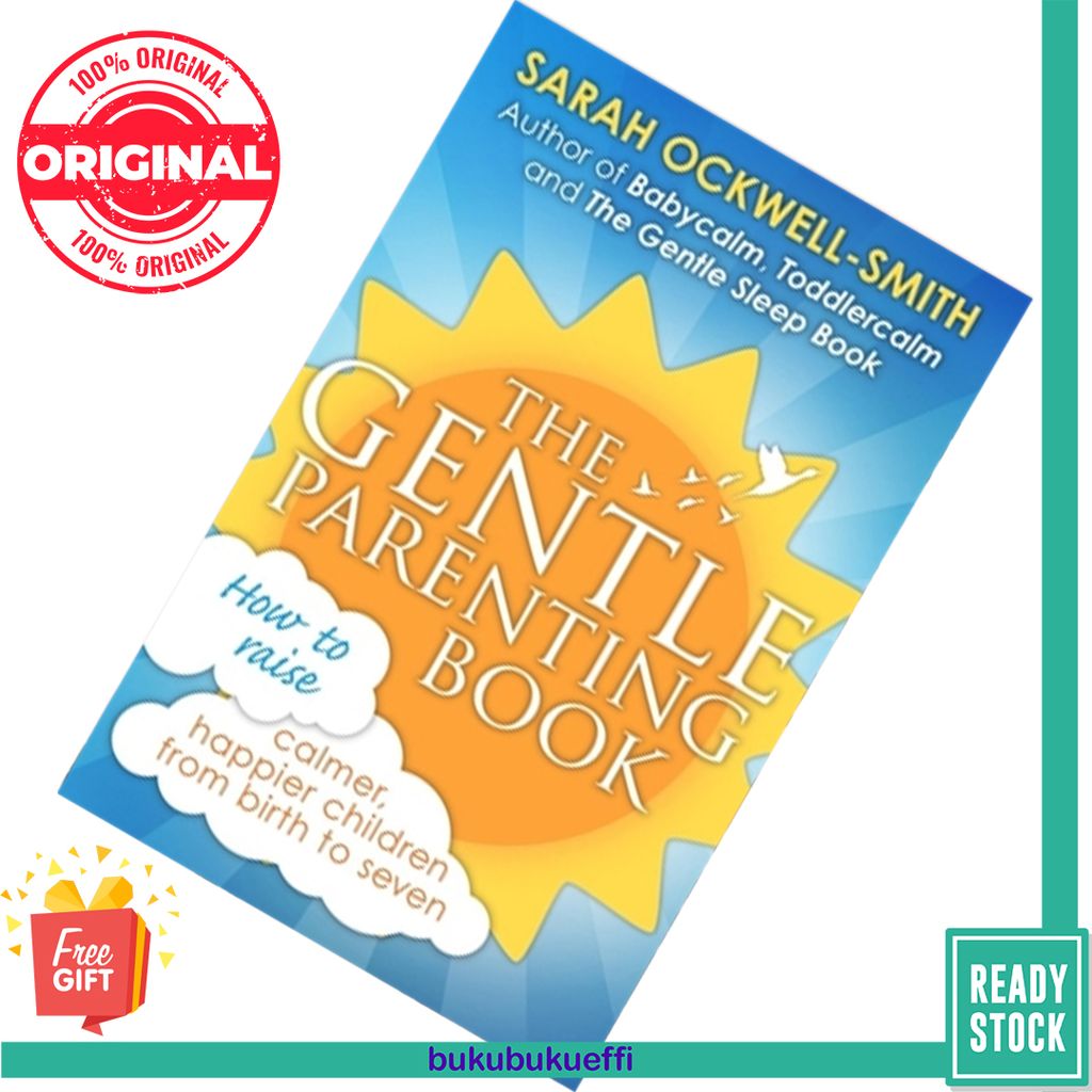 The Gentle Parenting Book by Sarah Ockwell-Smith 9780349408729