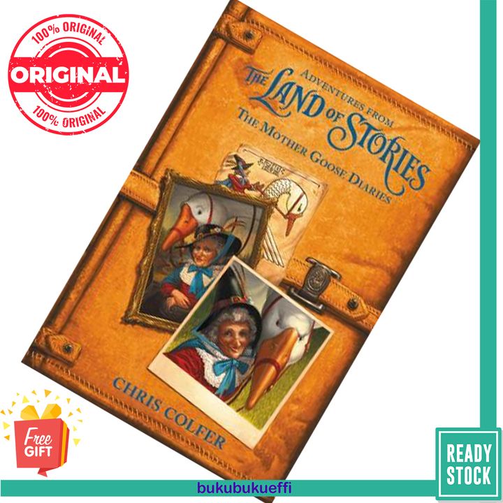 The Mother Goose Diaries (The Land of Stories #Companion) by Chris Colfer 9780316383349