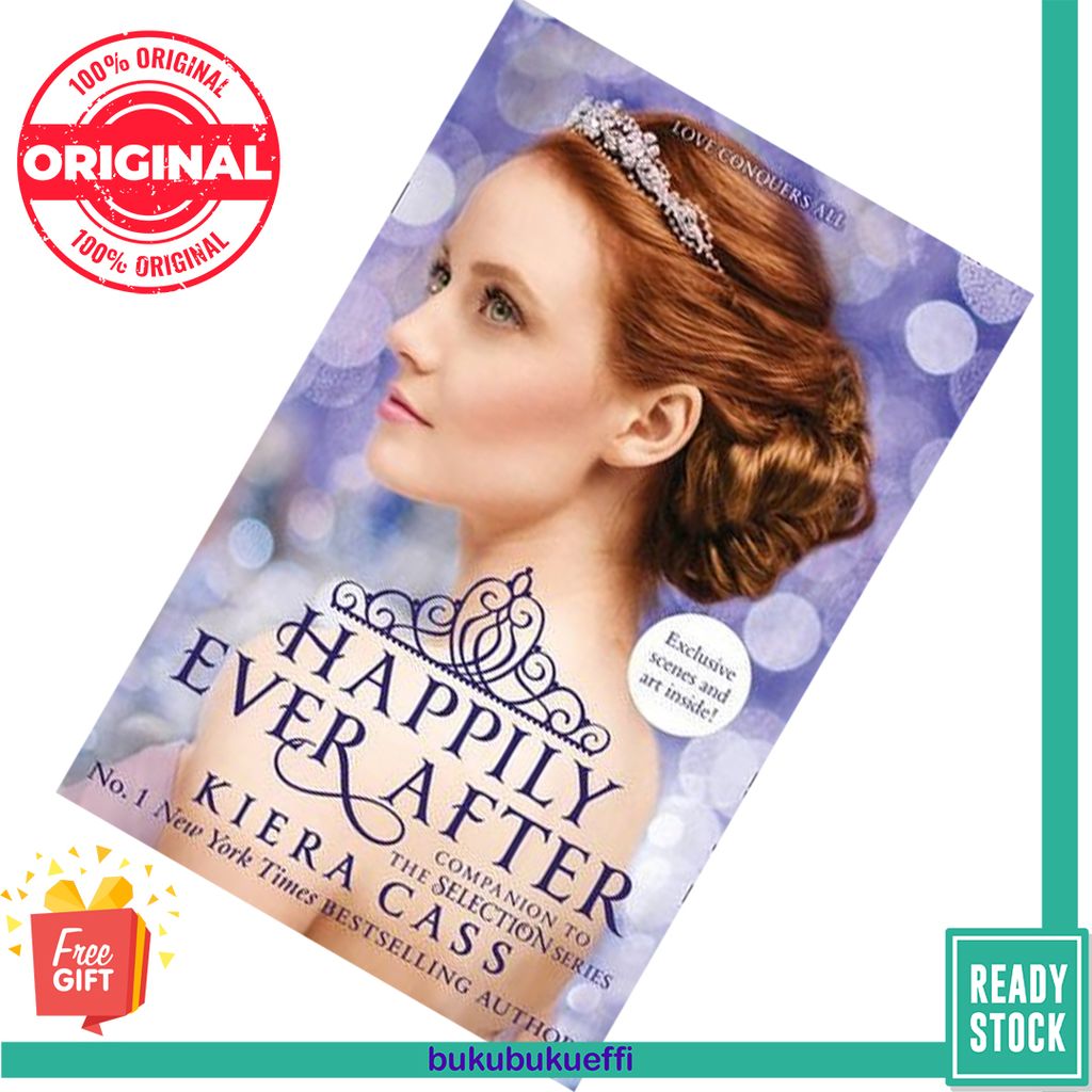 Happily Ever After (The Selection #0.4, 0.5, 2.5, 3.1, 3.5) by Kiera Cass 9780008143664