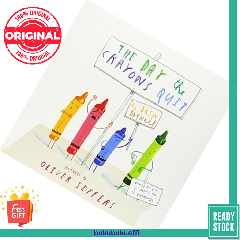 The Day The Crayons Quit by Drew Daywalt, Oliver Jeffers (Illustrator) 9780007513765