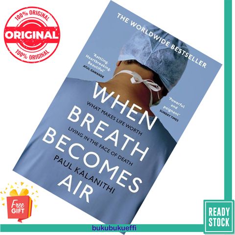 When Breath Becomes Air by Paul Kalanithi 9781784701994