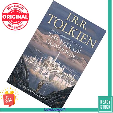 The Fall of Gondolin (Tales of Middle Earth) by J.R.R. Tolkien, Christopher Tolkien (Editor) 9780008302801