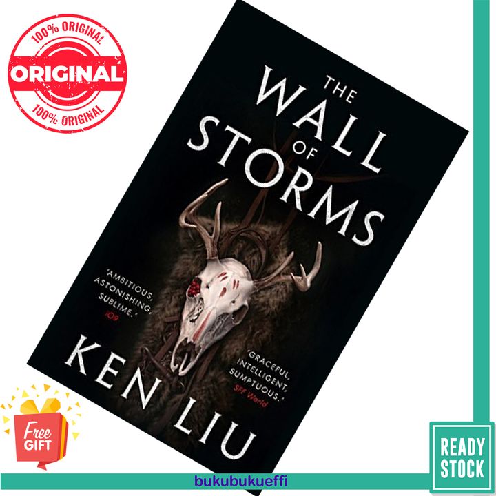 The Wall of Storms (The Dandelion Dynasty #2) by Ken Liu 9781784973261