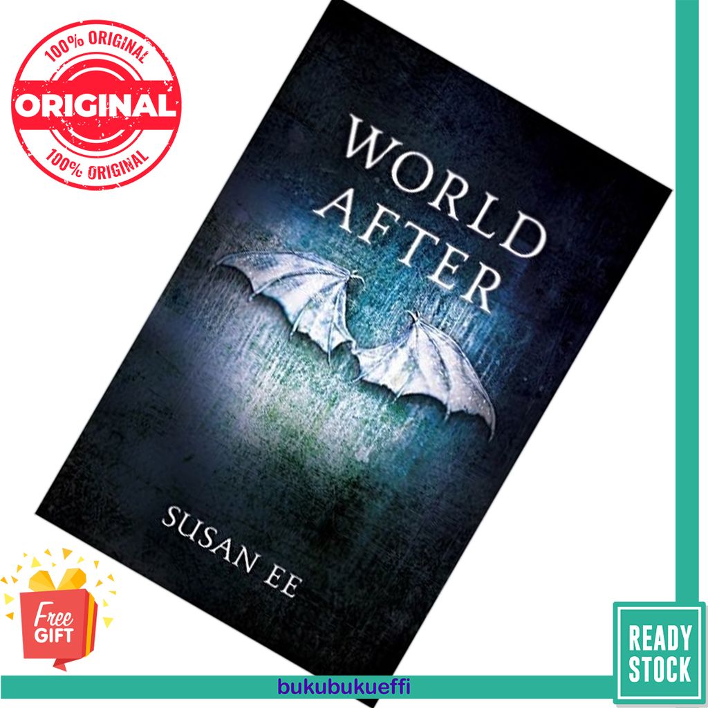 World After (Penryn & the End of Days #2) by Susan Ee 9781473628540