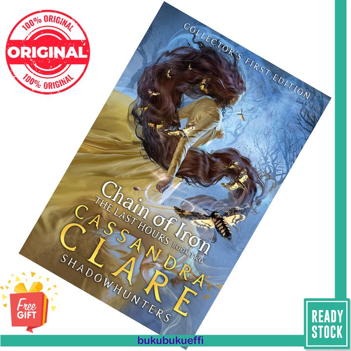 Chain of Iron (The Last Hours #2) by Cassandra Clare [HARDCOVER] 9781406358100