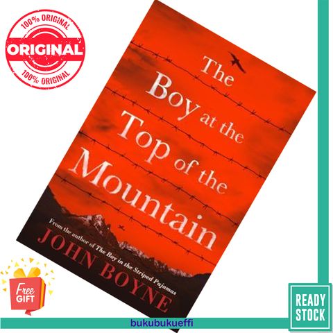 The Boy at the Top of the Mountain by John Boyne 9781627790307