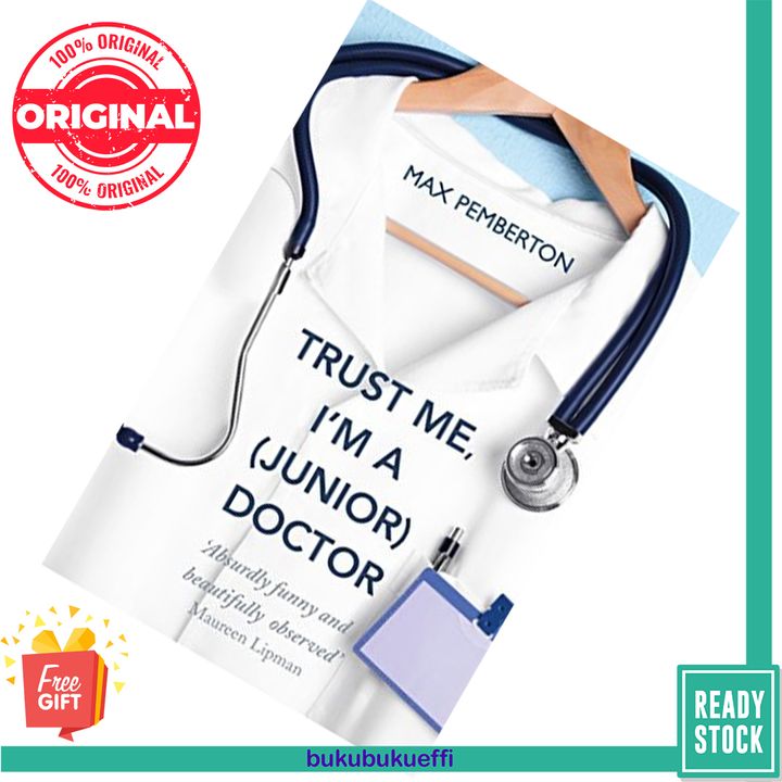 Trust Me, I'm a (Junior) Doctor by Max Pemberton 9780340962053
