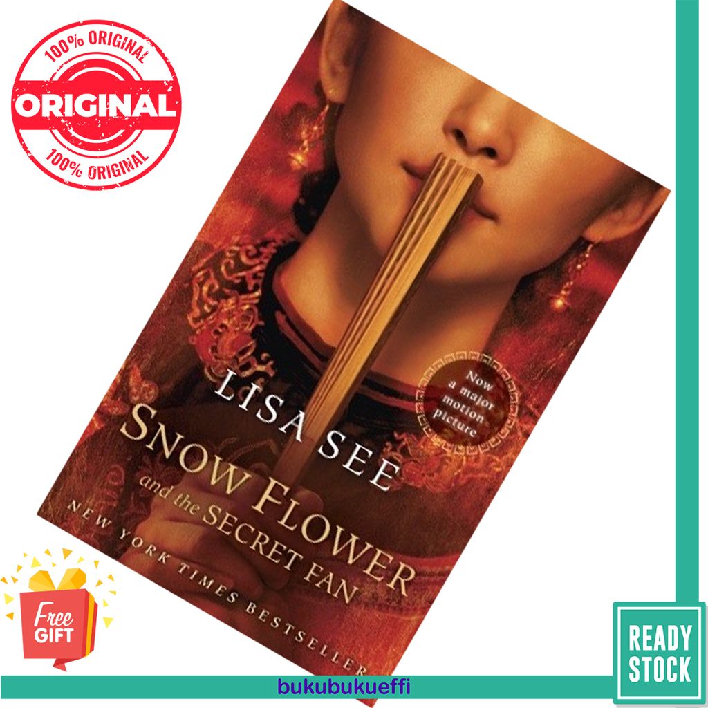 Snow Flower and the Secret Fan by Lisa See 9780812982718