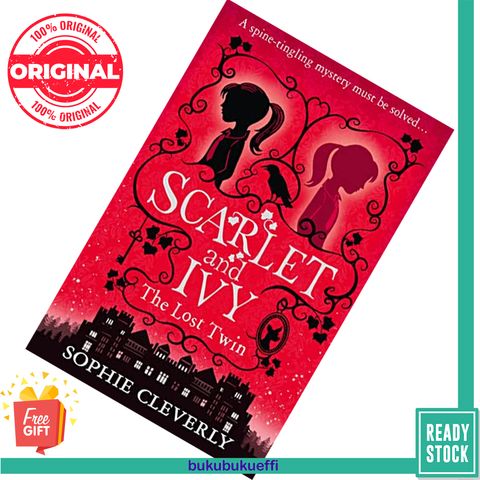The Lost Twin (Scarlet and Ivy #1) by Sophie Cleverly 9780007589180