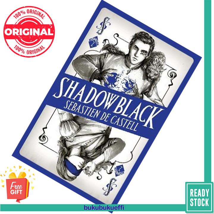 Shadowblack (Spellslinger #2) by Sebastien de Castell 9781471406690