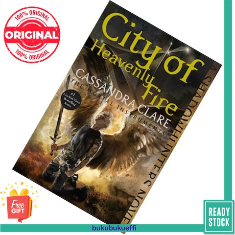 City of Heavenly Fire (The Mortal Instruments #6) by Cassandra Clare 9781481444422