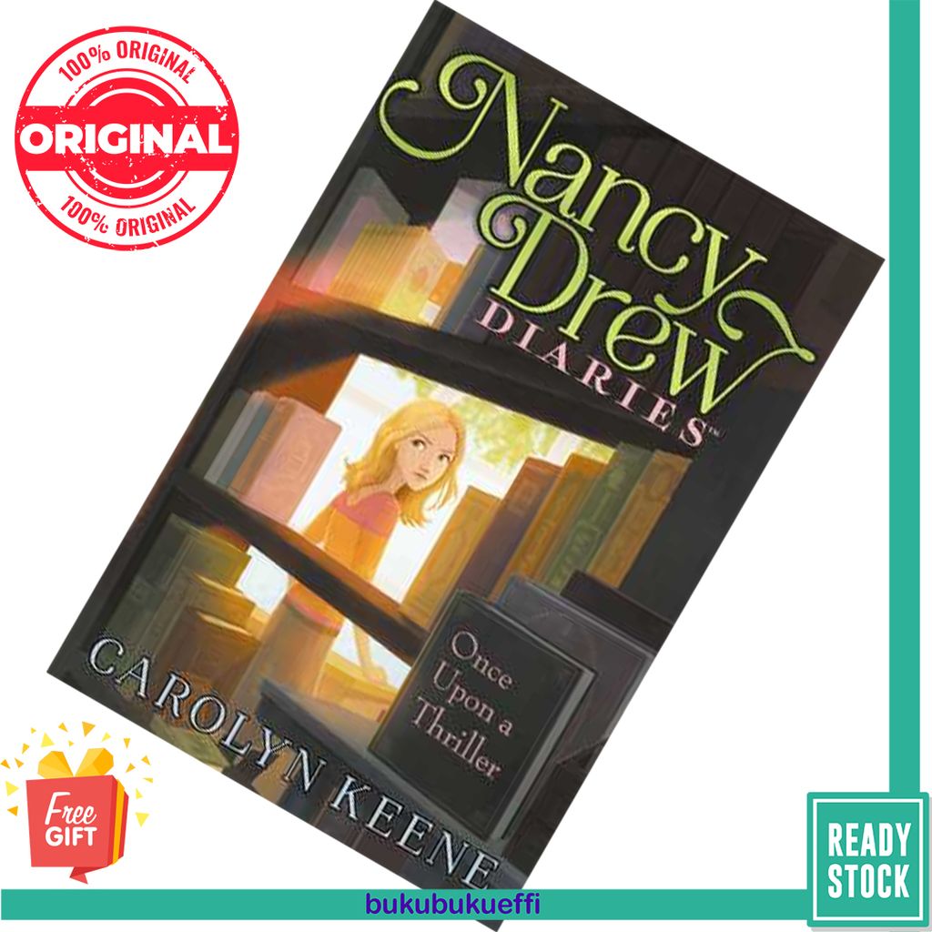 Once Upon a Thriller (Nancy Drew Diaries #4) by Carolyn Keene 9781416990741