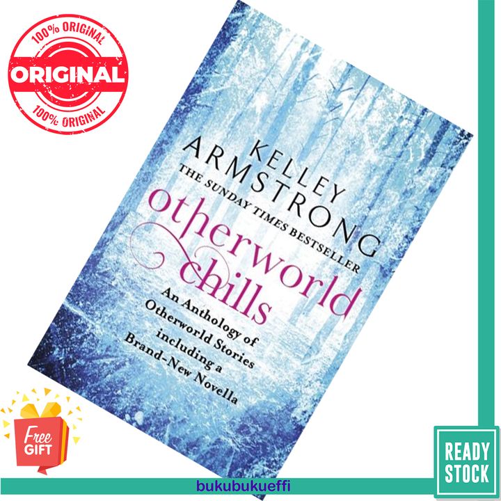 Otherworld Chills (Otherworld Stories #5) by Kelley Armstrong 9780356500683