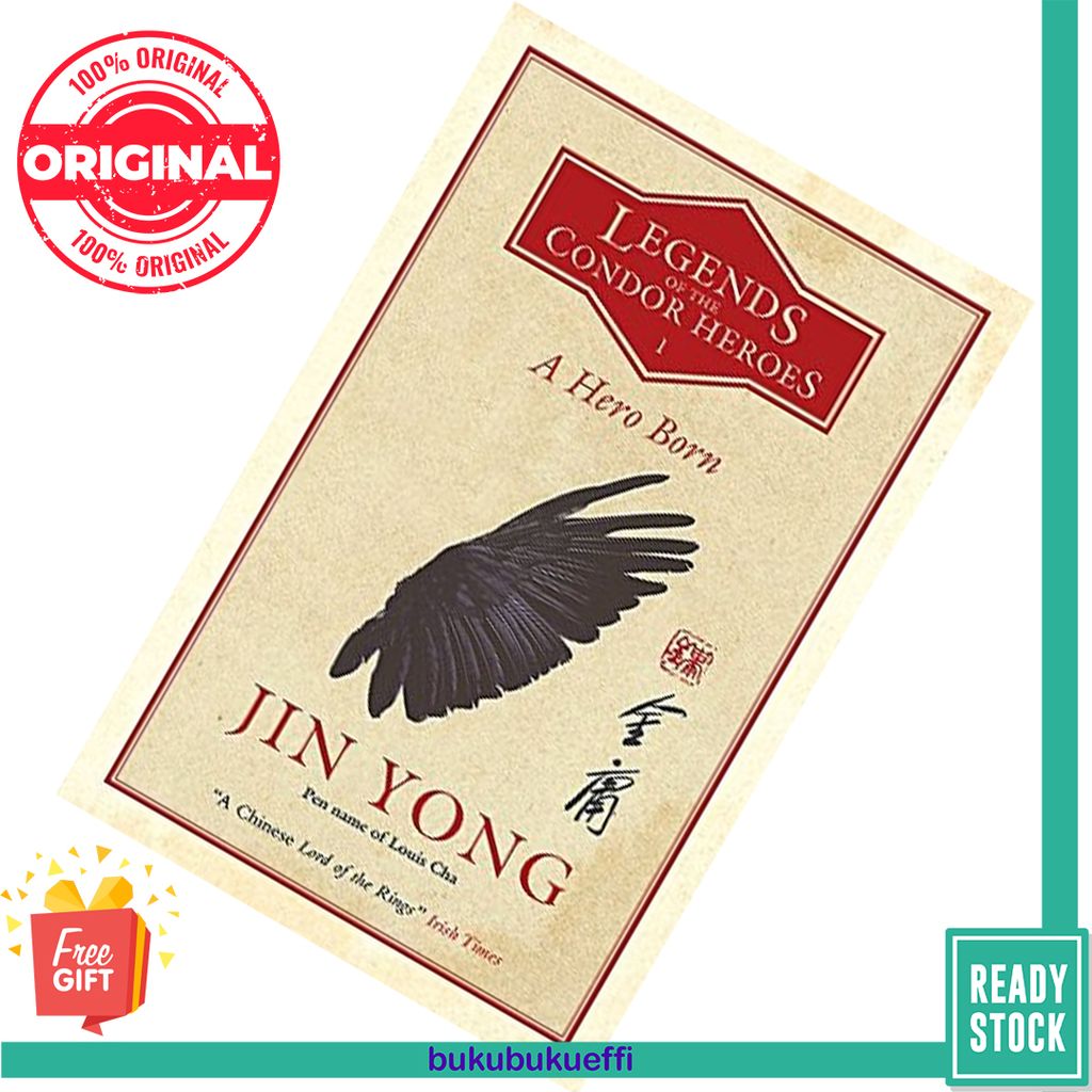 A Hero Born (The Legend of the Condor Heroes #1) by Jin Yong 9781848667921