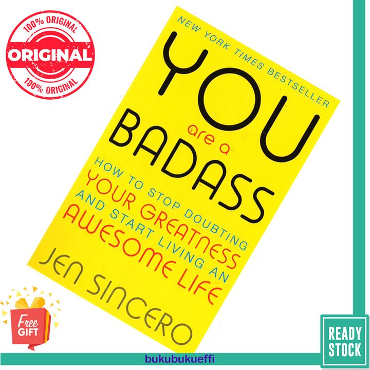 You Are a Badass How to Stop Doubting Your Greatness and Start Living an Awesome Life by Jen Sincero 9781529343762