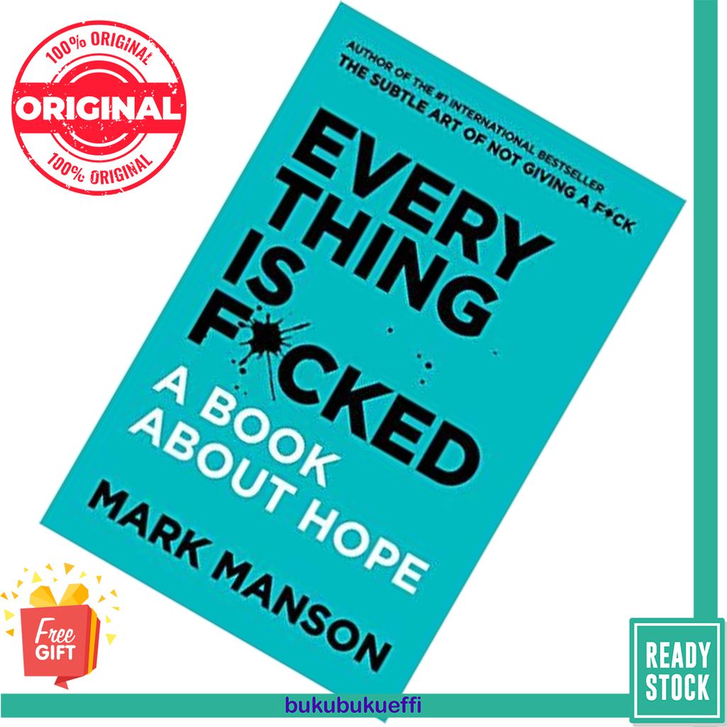 Everything Is Fcked by Mark Manson 9780062888464
