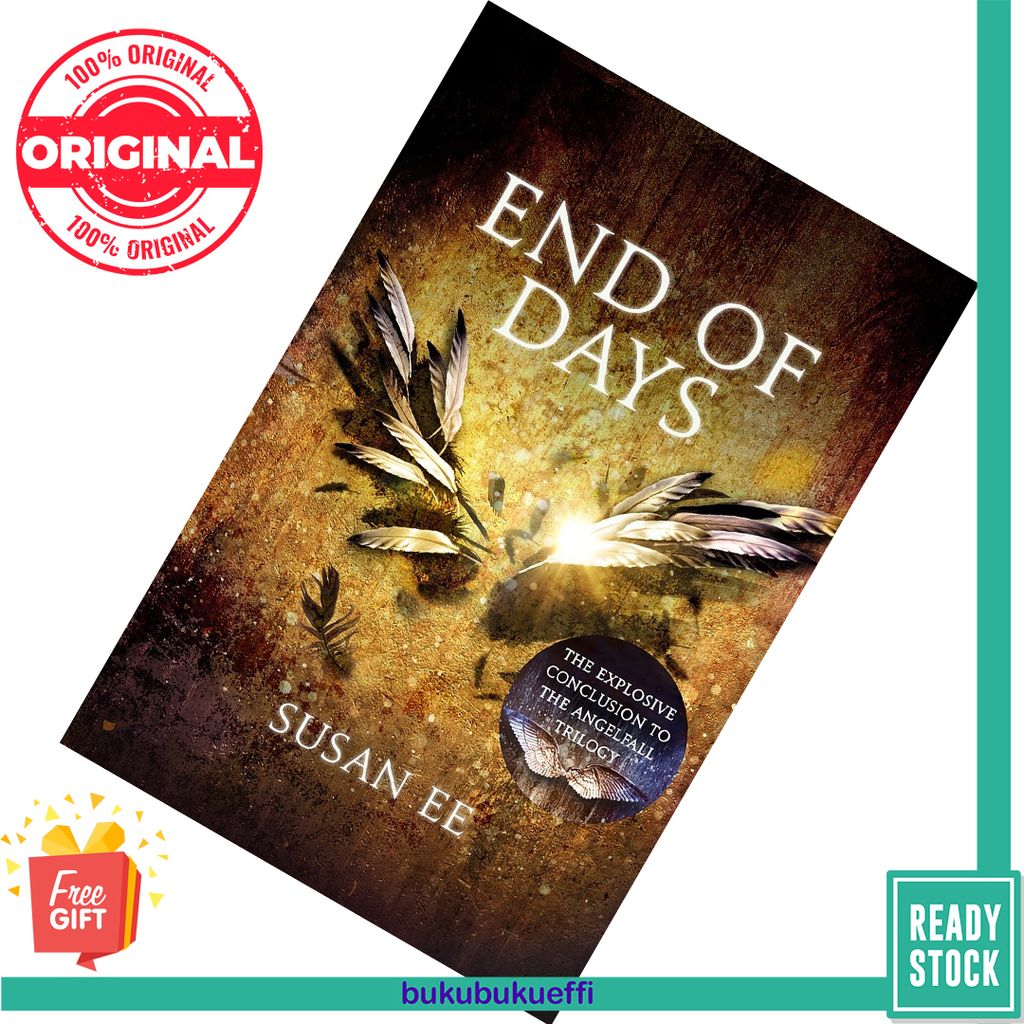 End of Days (Penryn & the End of Days #3) by Susan Ee 9781473621916