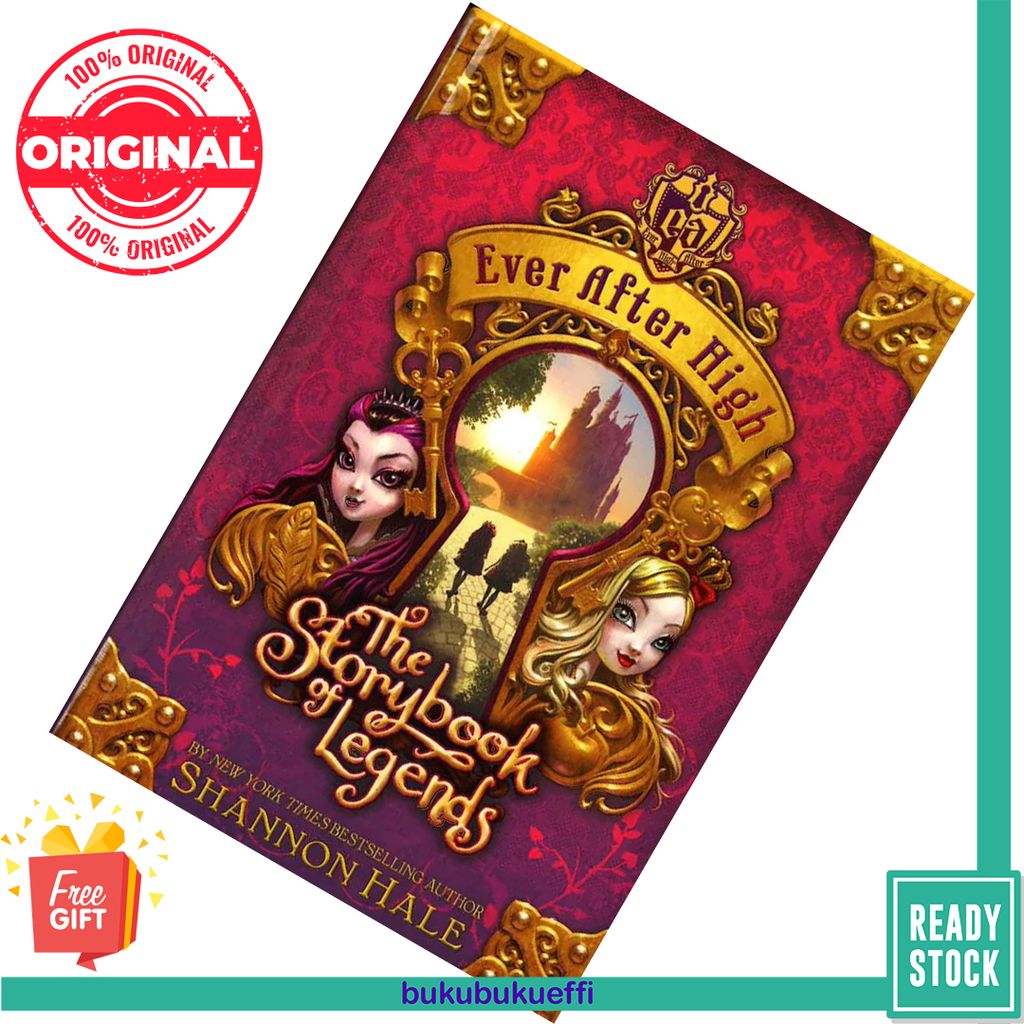 The Storybook of Legends (Ever After High #1) by Shannon Hale [HARDCOVER] 9780316401227