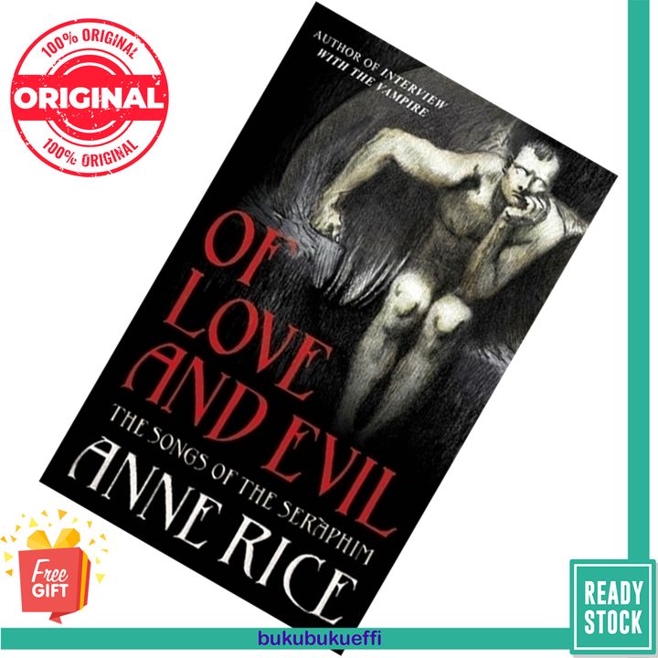 Of Love and Evil (The Songs of the Seraphim #2) by Anne Rice 9780099556985