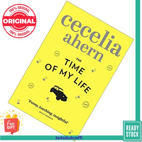 The Time of My Life by Cecelia Ahern 9780007350452