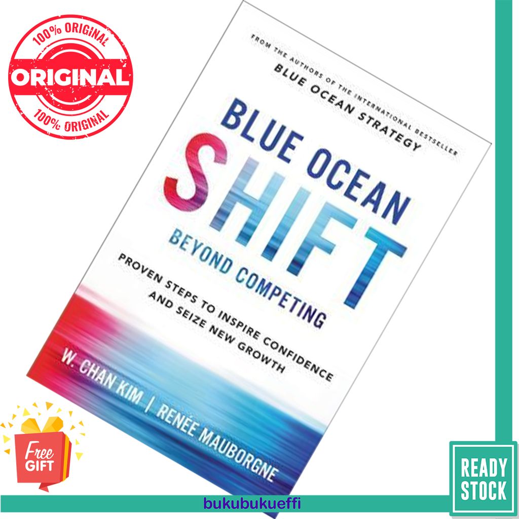 Blue Ocean Shift by W. Chan Kim, Renée Mauborgne 9780316396790
