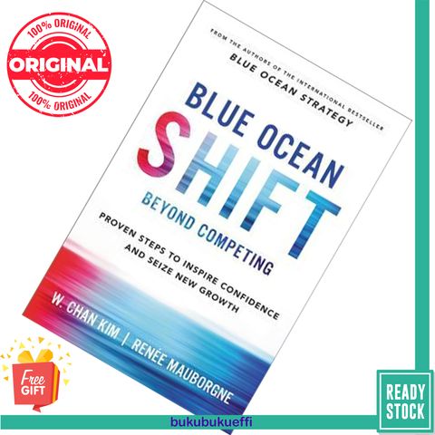 Blue Ocean Shift by W. Chan Kim, Renée Mauborgne 9780316396790