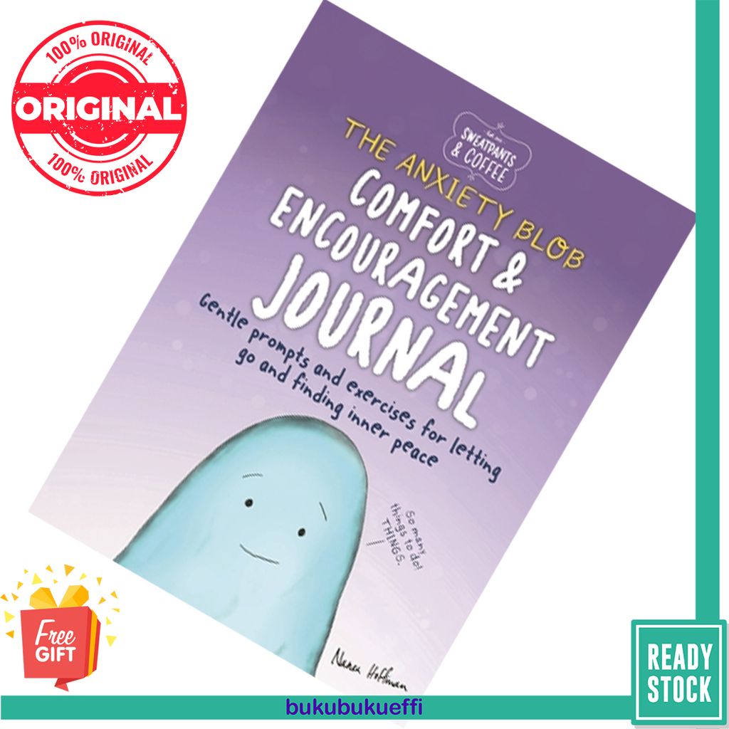 Sweatpants Coffee The Anxiety Blob Comfort and Encouragement Journal by Nanea Hoffman 9781948174589