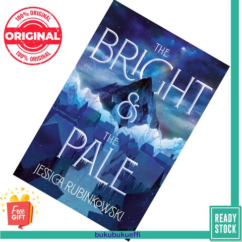 The Bright & the Pale (The Bright & the Pale Duology #1) by Jessica Rubinkowski [HARDCOVER] 9780062871503