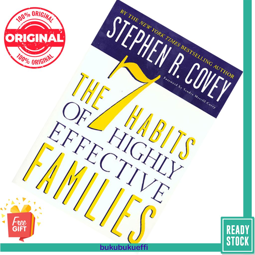 The 7 Habits of Highly Effective Families Creating a Nurturing Family in a Turbulent World by Stephen R. Covey 9780307440853