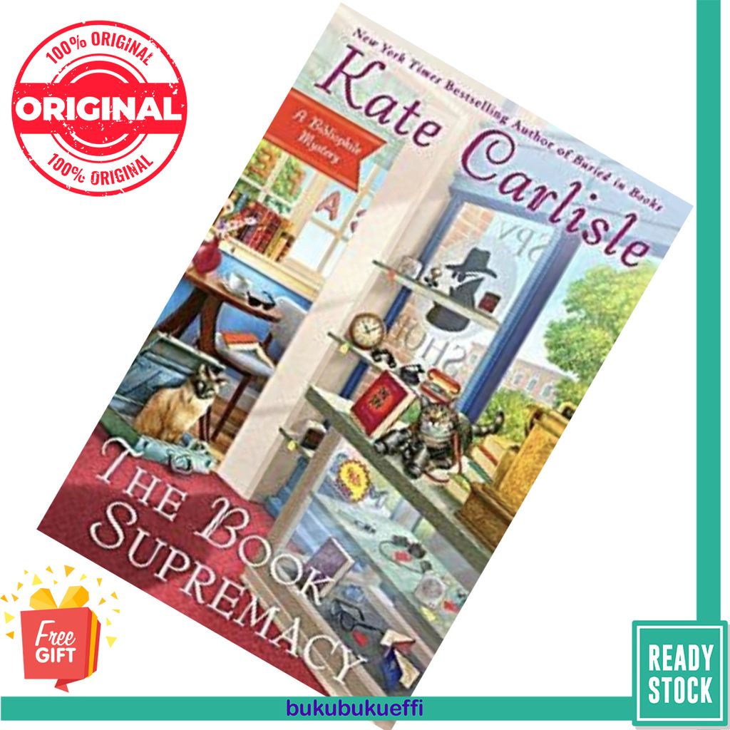 The Book Supremacy (Bibliophile Mystery #13) by Kate Carlisle [HARDCOVER] 9780451491404