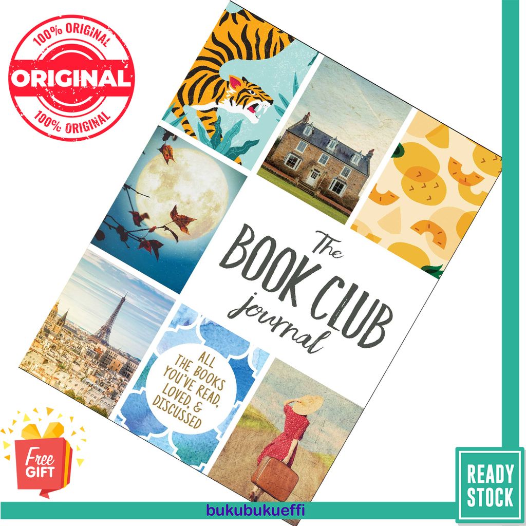 The Book Club Journal All the Books You've Read, Loved, Discussed 9781507214022