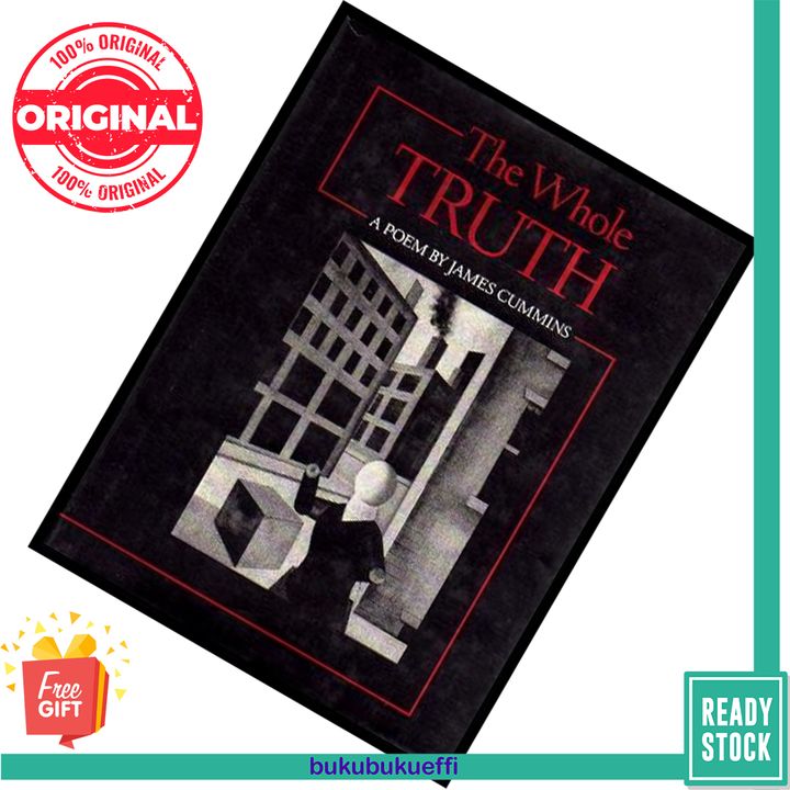 The Whole Truth A Poem by James Cummins 0865472254