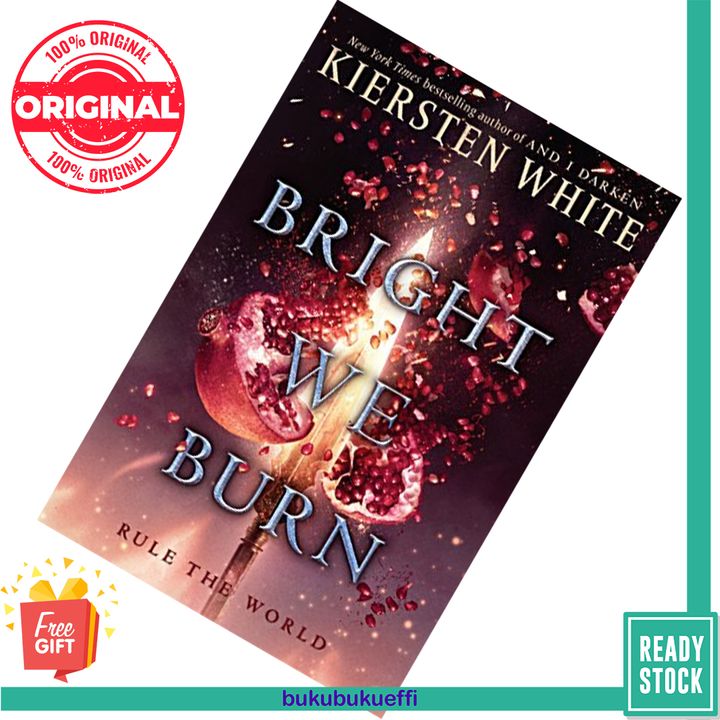 Bright We Burn (The Conqueror's Saga #3) by Kiersten White 9780553522426
