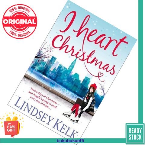 I Heart Christmas (I Heart #6) by Lindsey Kelk 9780007501502
