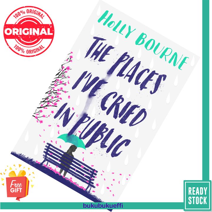 The Places I've Cried in Public by Holly Bourne 9781474949521