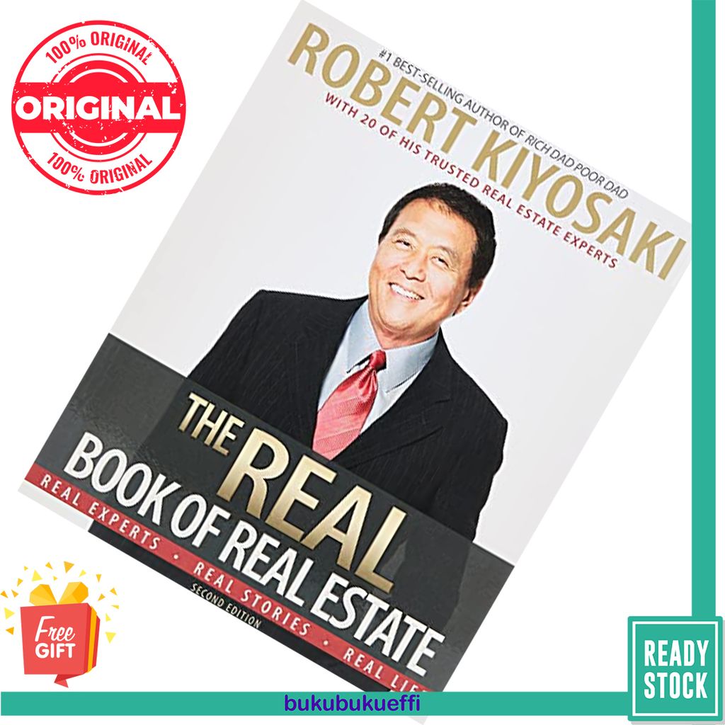 The Real Book of Real Estate Real Experts. Real Stories. Real Life. by Robert T. Kiyosaki 9781612680798