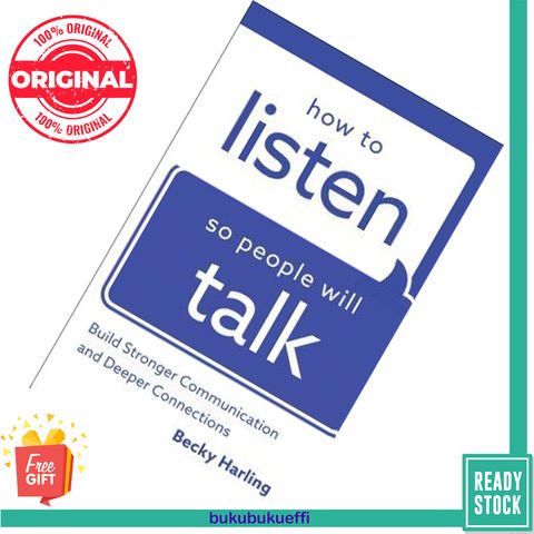 How to Listen So People Will Talk by Becky Harling 9780764219443