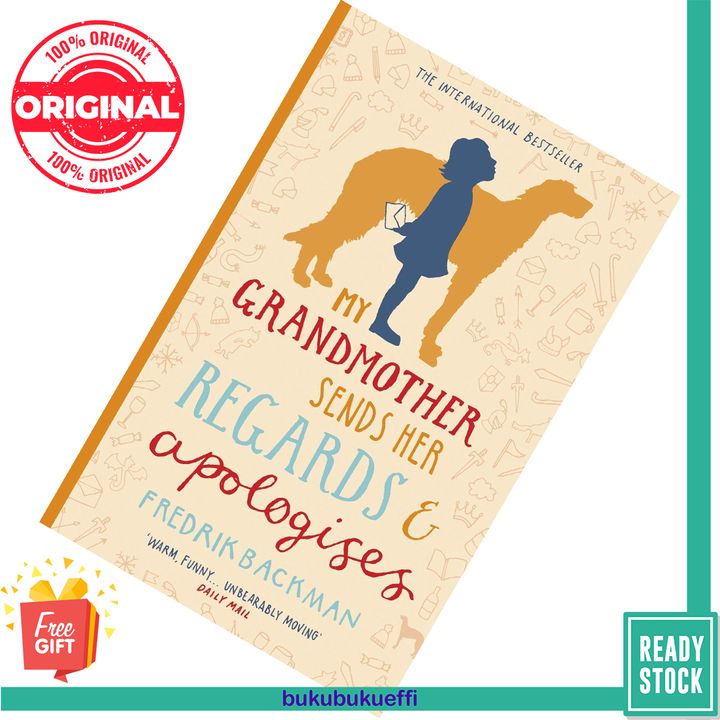 My Grandmother Sends Her Regards and Apologises by Fredrik Backman 9781473640689